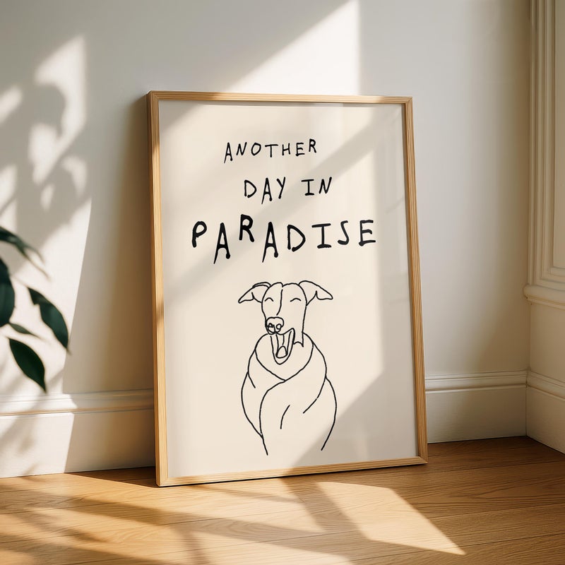 TNESSENTIAL Bedroom Wall Art, Funny Whippet Print, Greyhound Print, Funny Dog Poster, Sarcastic Print, Office Wall Art, Another Day In Paradise - Image 4