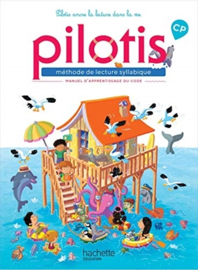 Pilotis methode de lecture syllabique CP - Hardback