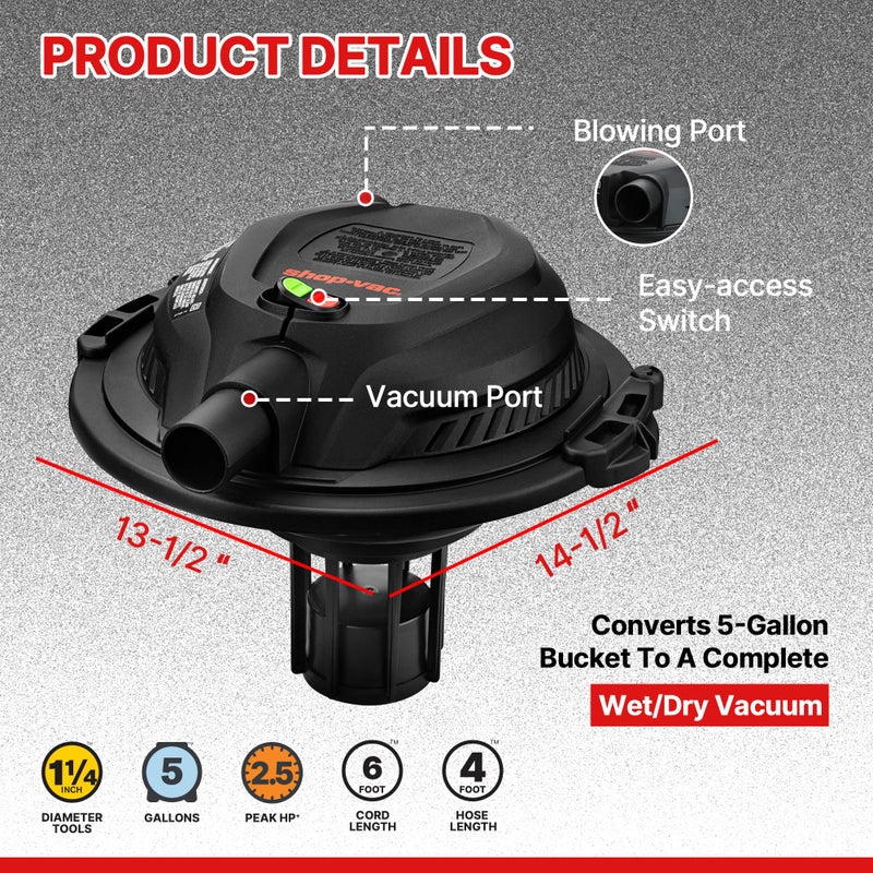 SHOPVAC Shop-Vac 2.5 Peak HP Wet/Dry Vac Bucket Head, Fits 5 Gallon Bucket (Sold Separately), Portable Shop Vacuum, 1.25 Inch Diameter x 4 Foot Hose, 6 Foot Cord, Ideal for Jobsite, Garage, Workshop & Home - Image 2