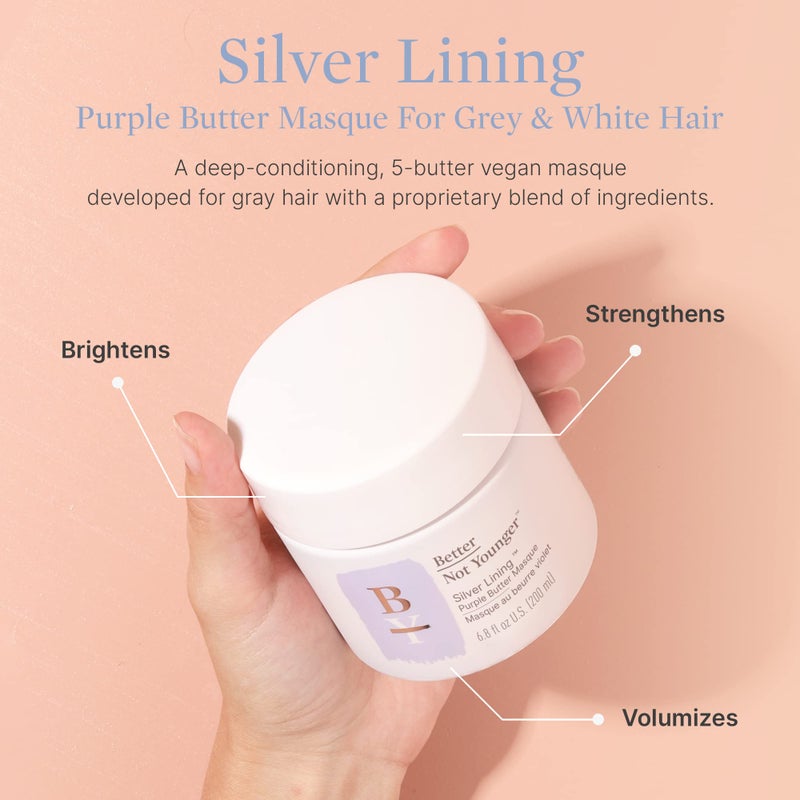 Better Not Younger Silver Lining Purple Hair Mask for Women 40+ â€“ Deep Conditioning Treatment for Gray, Silver & Blonde Hair - Butter Mask with Plant-Based Oils â€“ Hydrates & Neutralizes Brassiness - Image 2