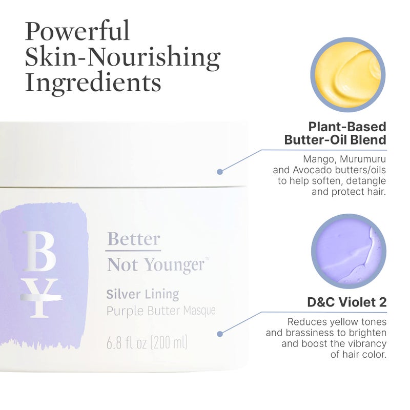 Better Not Younger Silver Lining Purple Hair Mask for Women 40+ â€“ Deep Conditioning Treatment for Gray, Silver & Blonde Hair - Butter Mask with Plant-Based Oils â€“ Hydrates & Neutralizes Brassiness - Image 3