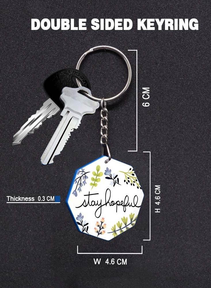 Service Zone Keychain Small Gift To Love One Octagon Shape With Double Side Print Stay Hopeful 