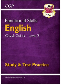 Functional Skills English: City & Guilds Level 2 - Study & Test Practice