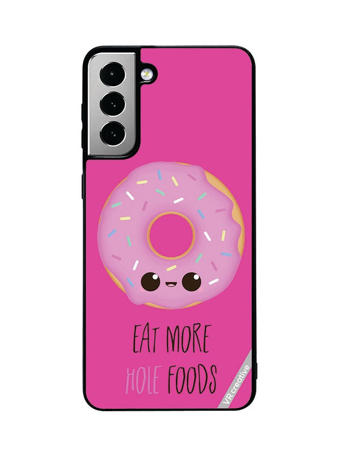 VR CREATIVE Protective Case Cover For Samsung Galaxy S21 FE 5G Eat More Hole Food Design Multicolour - Image 1