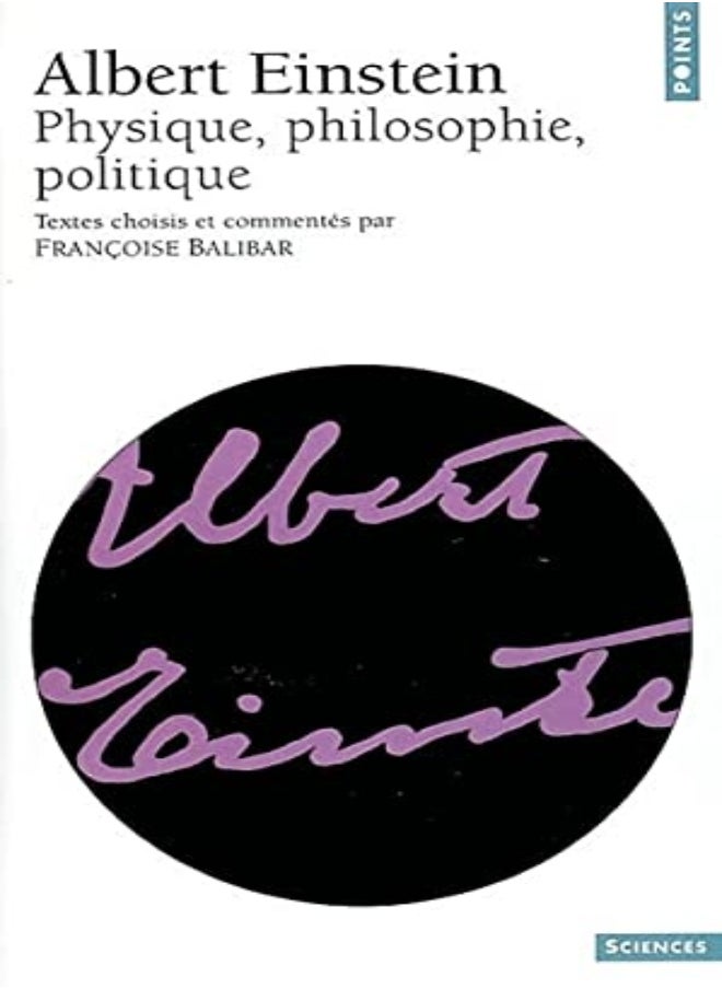 Physique, Philosophie, politique 