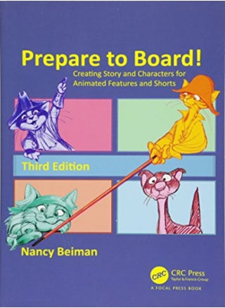 Prepare To Board Creating Story And Characters For Animated Features And Shorts Creating Story And by Beiman, Nancy Paperback - pzsku/Z1130F9C2EFA05408C48FZ/45/_/1698837329/4d362fcb-7e70-4081-944f-60aa40b765a7