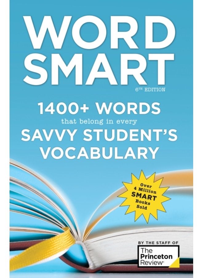 Word Smart 6th Edition 1400 Words That Belong in Every Savvy Student s Vocabulary - Paperback