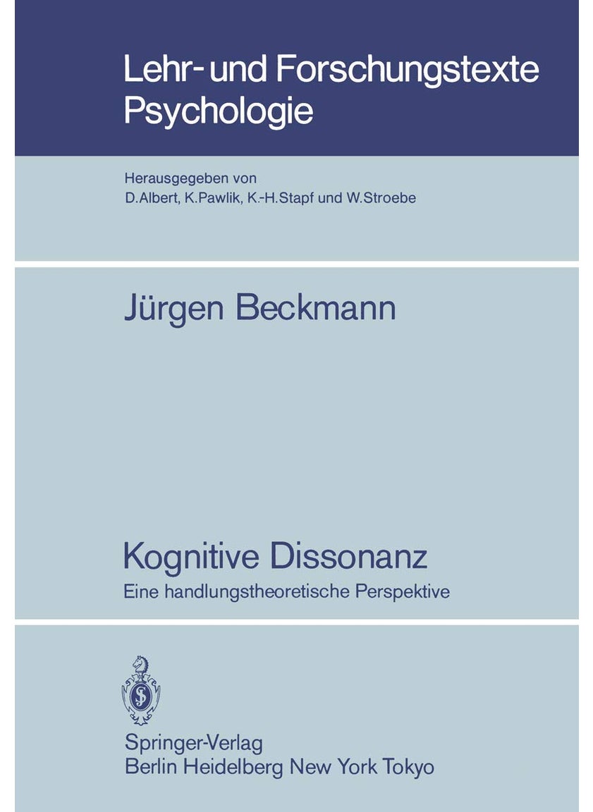 Kognitive Dissonanz: Eine handlungstheoretische Perspektive 