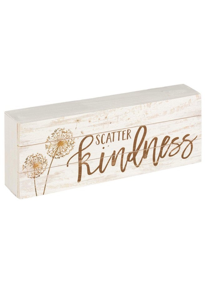 بي. جراهام دان - لافتة لوحة خشبية صلبة بمقاس 12 × 4.5 بوصة من P. Graham Dunn Scatter Kindness Dandelion Whitewash - Image 1