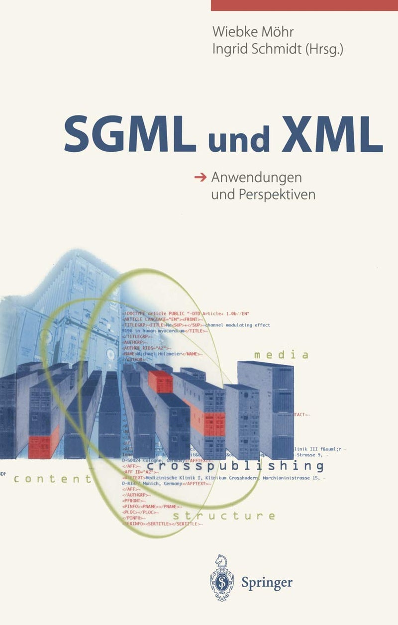 SGML und XML: Anwendungen und Perspektiven