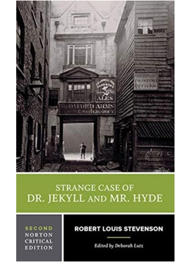 Strange Case of Dr. Jekyll and Mr. Hyde : A Norton Critical Edition : 0 