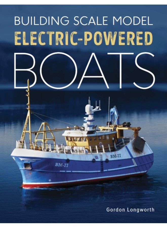 Building Scale Model Electric Powered Boats - Paperback