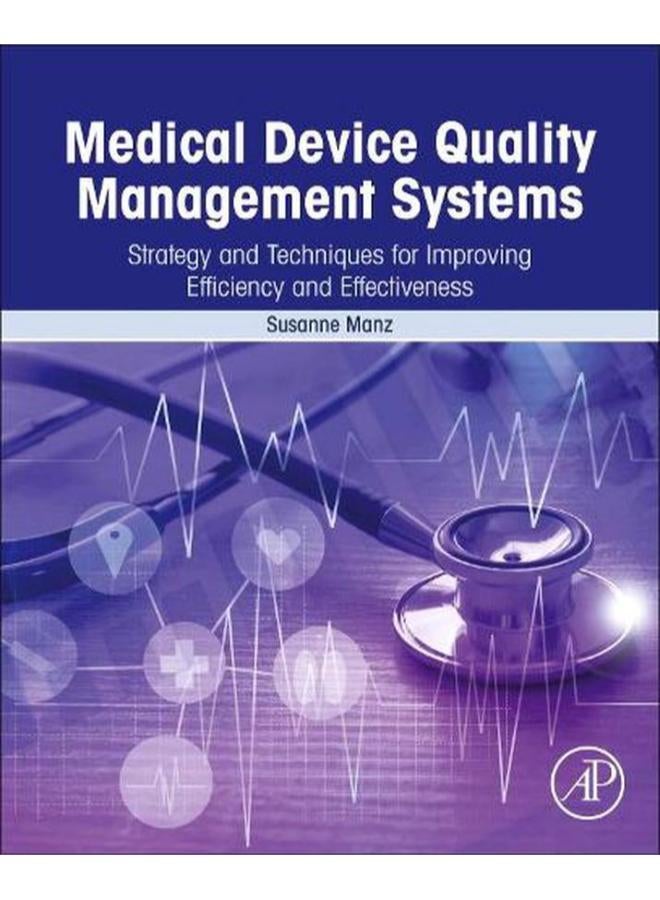 Medical Device Quality Management Systems