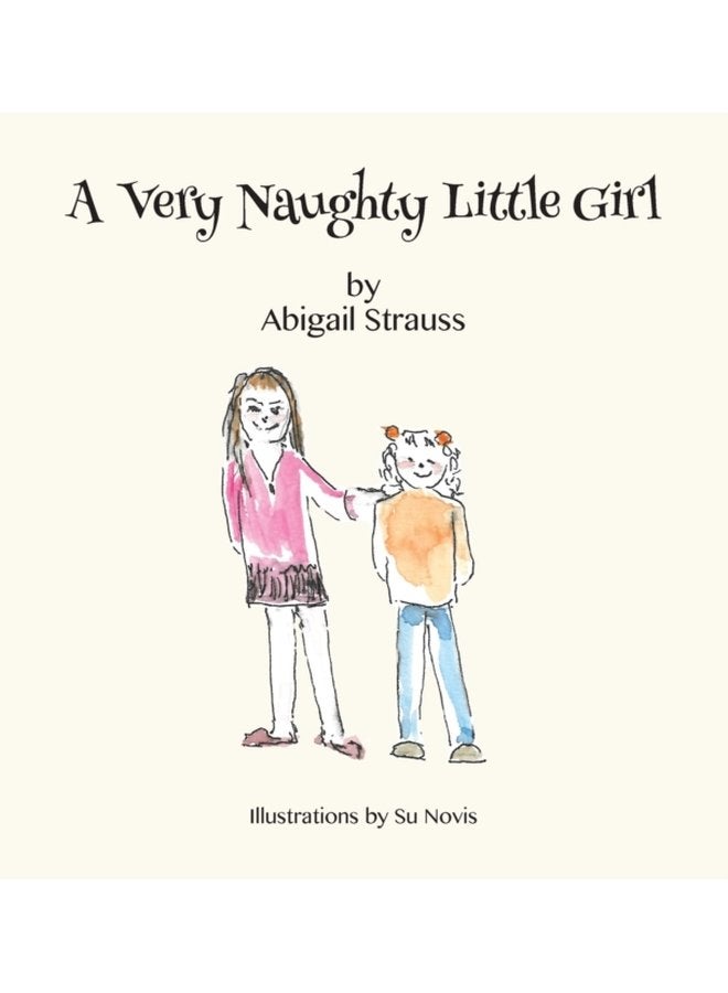 A Very Naughty Little Girl - Hardback