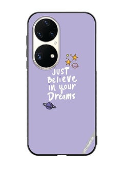 VR CREATIVE Protective Case Cover For Huawei P50 Pro Just Believe In Your Dreams Design Multicolour  - Image 1