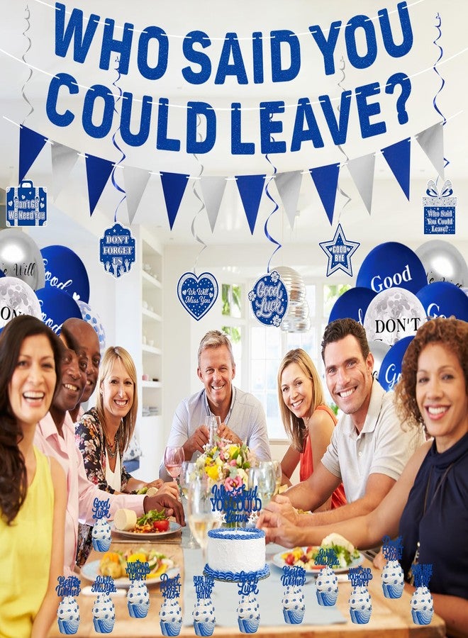 Roetyce Blue Farewell Who Said You Could Leave Banner - Image 5