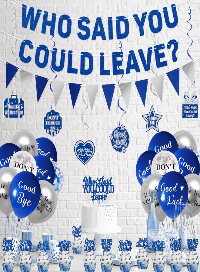 Roetyce Blue Farewell Who Said You Could Leave Banner - Image 4