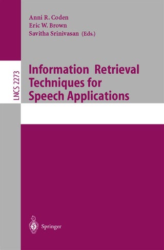 Information Retrieval Techniques for Speech Applications - pzsku/Z115692B857AC8F87D6F3Z/45/1749041563/3f9f35b9-a13c-49df-b6db-29f094db5bbe