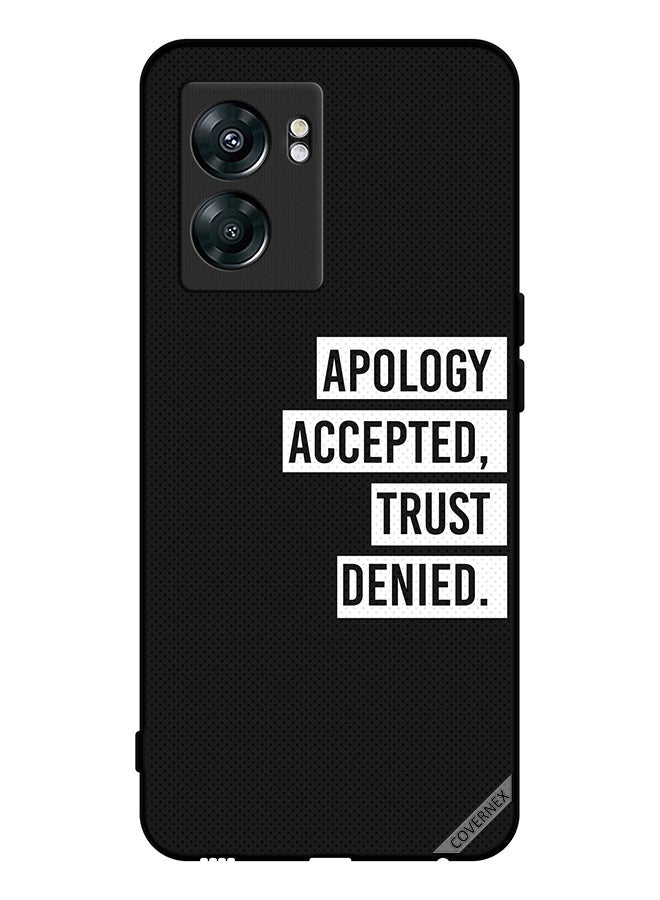 Covernex Protective Case Cover For OnePlus Nord N300 Apology Accepted Trust Denied - Image 1