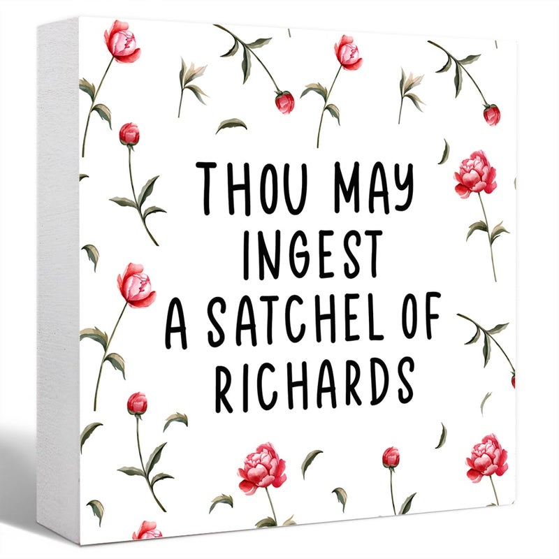 Kaecery Funny Office Wood Box Sign Desk Decor,Thou may Ingest a Satchel of Richard Sign,Cute Wooden Block Sign for Office Bedroom Tabletop Shelf Decor - Image 1
