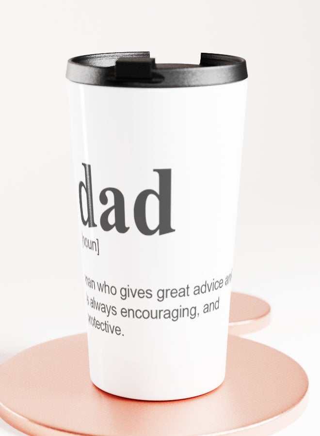 LIT White Tumbler  Inspirational Dad Quote Travel Tumbler Gifts for Dads Inspirational Fathers Quote - Image 2