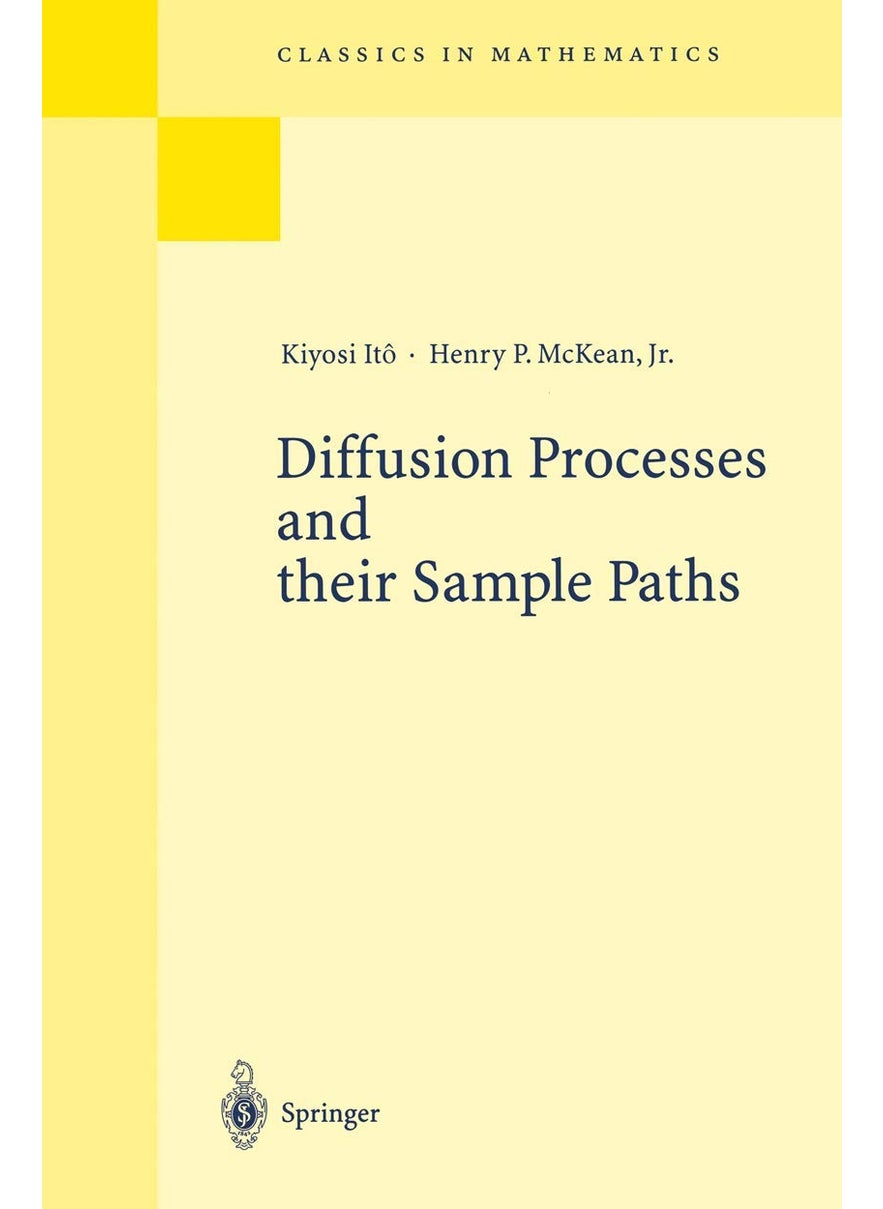 Diffusion Processes and their Sample Paths: Reprint of the 1974 Edition 