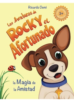 Las Aventuras de Rocky, el Afortunado. La Magia de la: Cuentos en español para niños de 3+ años. (Short S  - Image 1