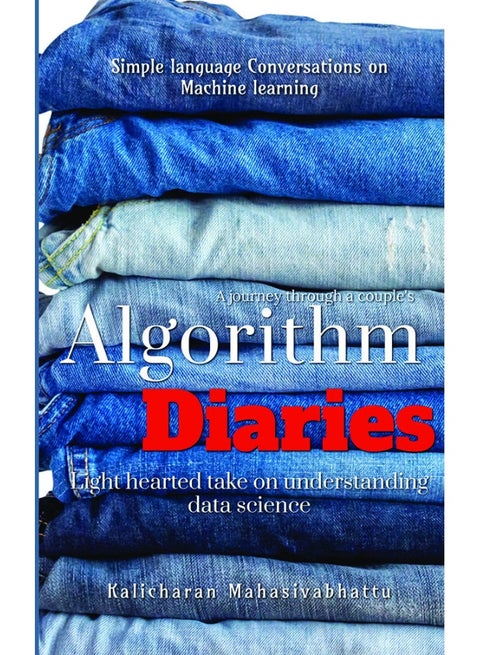 Algorithm Diaries : Lighthearted take on understanding Data Science algorithms