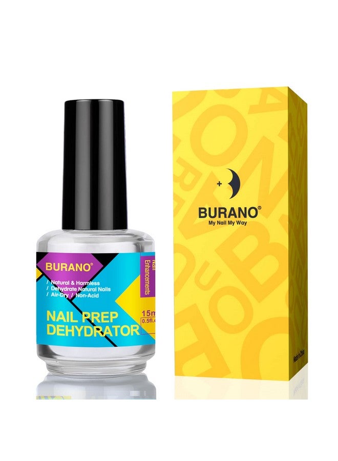 BURANO Natural Nail Gel Prep Dehydrator for Acrylic Nails and Gel Polish, Long Lasting Acrylic Acid Free Nail Prep Natural Dehydrate Bond Gel Nails Set 0.5 oz 15ML 1 Bottles - Image 1