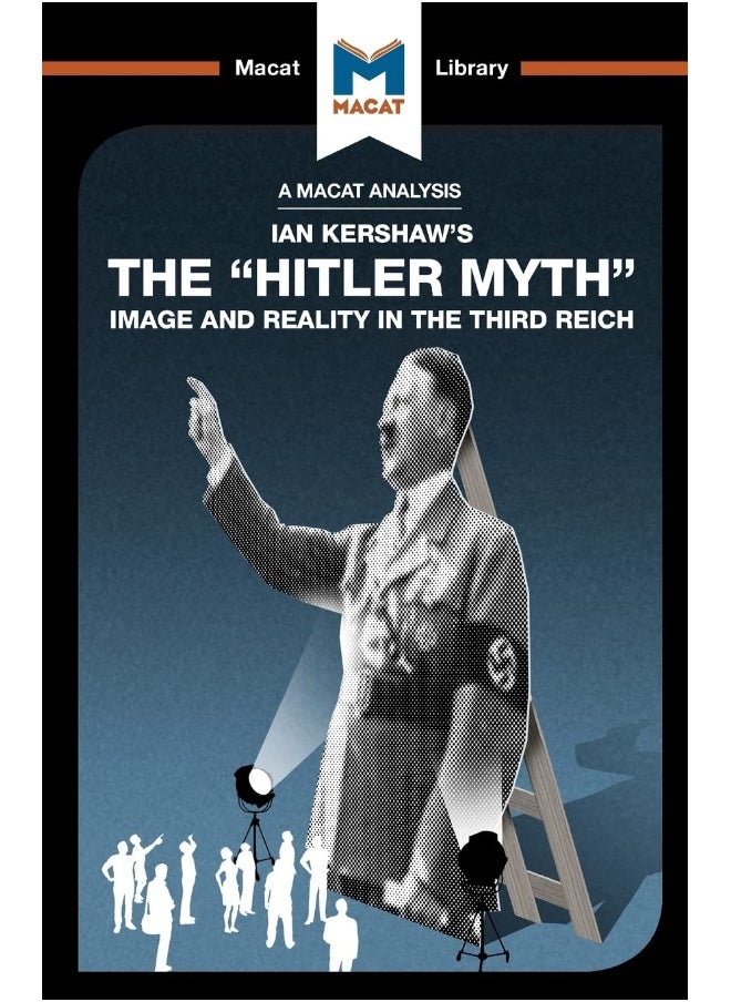 null - An Analysis of Ian Kershaw's The "Hitler Myth": Image and Reality in the Third Reich - Image 1