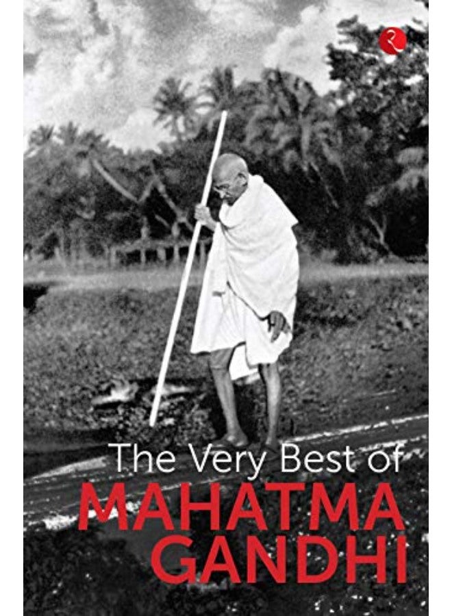 THE VERY BEST OF MAHATMA GANDHI