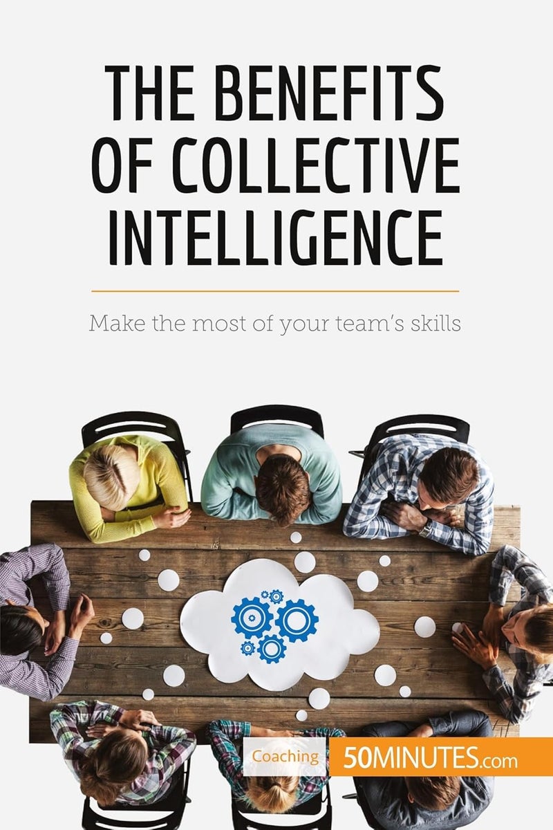 The Benefits of Collective Intelligence: Make the most of your team's skills  - Image 1