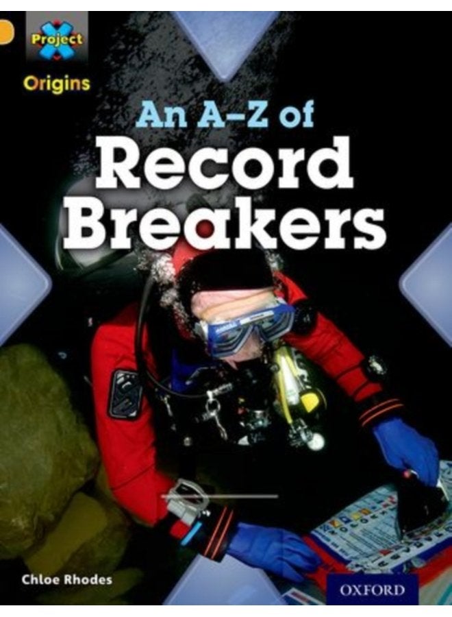 Project X Origins Gold Book Band Oxford Level 9 Head to Head An A Z of Record Breakers - Paperback