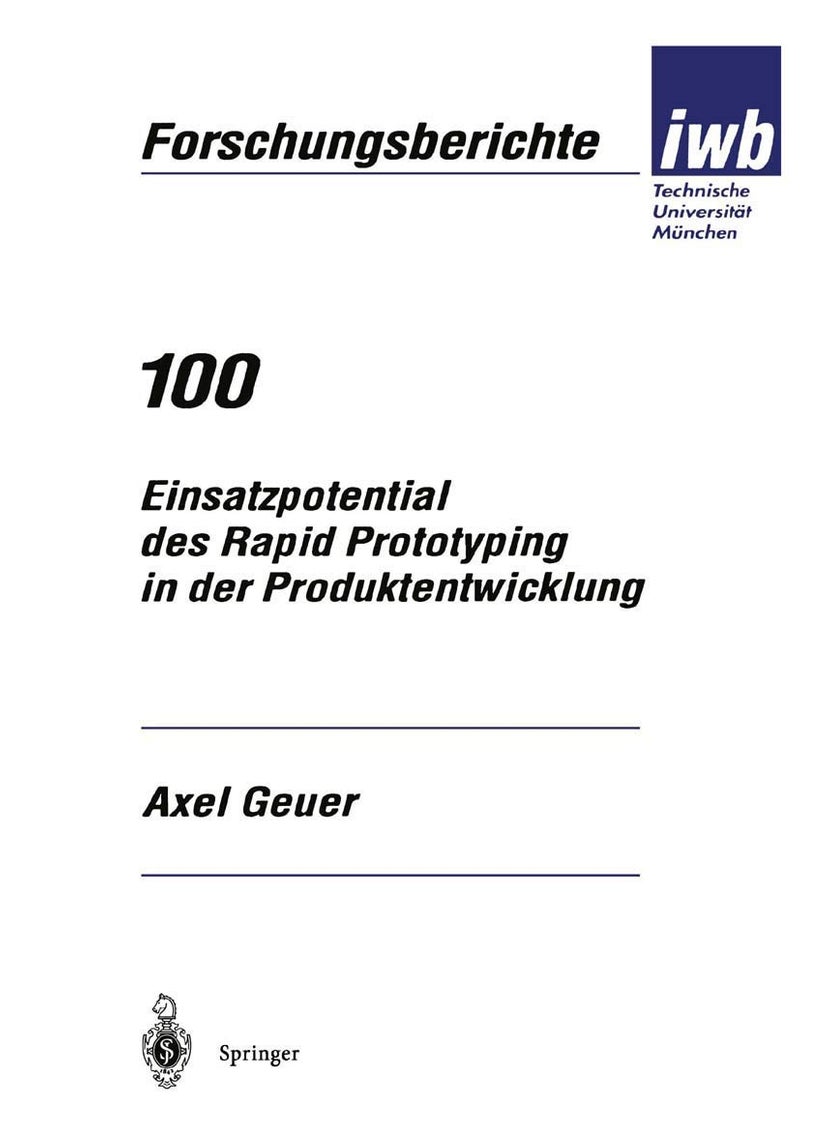 Einsatzpotential des Rapid Prototyping in der Produktentwicklung 