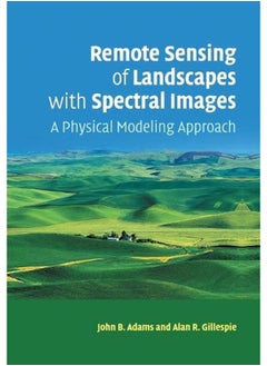 Remote Sensing of Landscapes with Spectral Images: A Physical Modeling Approach 