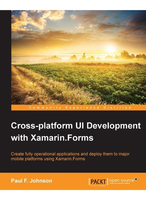 Cross-platform UI Development with Xamarin.Forms