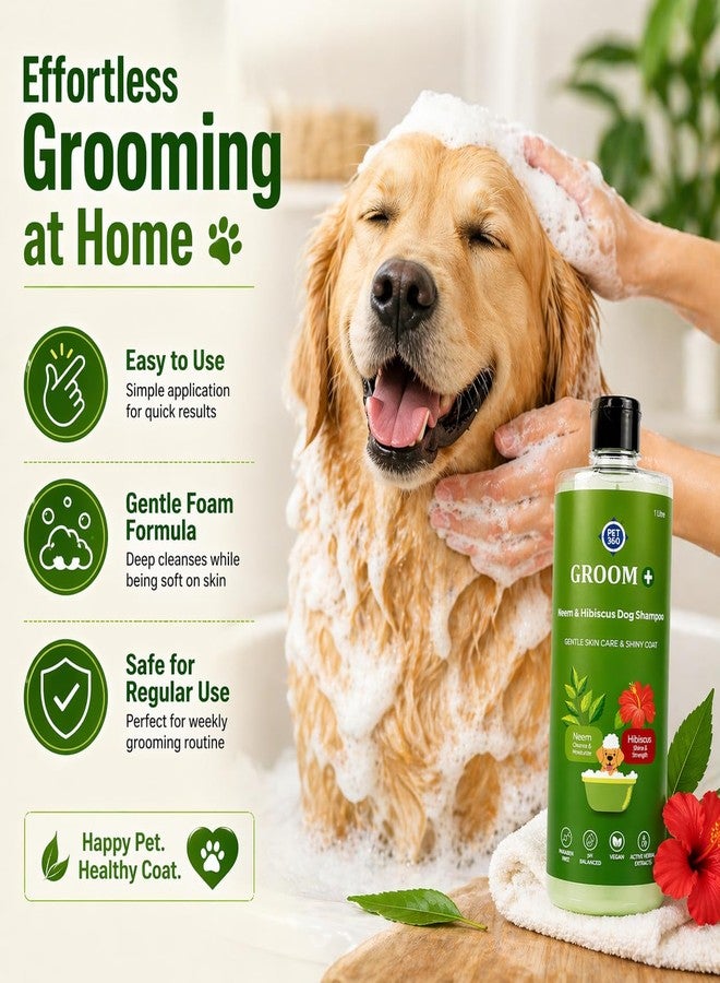 PET360 Groom+ Neem Hibiscus Oatmeal Puppy & Dog Shampoo 1000ml | Vegan Cruelty-Free | Non-Toxic pH Balanced | Phthalate & Paraben Free | Natural Pet Grooming - Image 4
