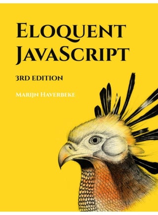 Eloquent Javascript 3rd Edition A Modern Introduction to Programming - Paperback - pzsku/Z119A0679310B79926BB7Z/45/1760356079/c2fefa3e-5785-405c-a334-56fc2484fd99
