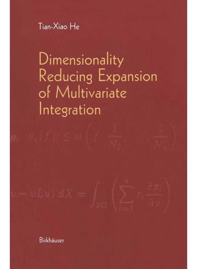 Dimensionality Reducing Expansion of Multivariate Integration