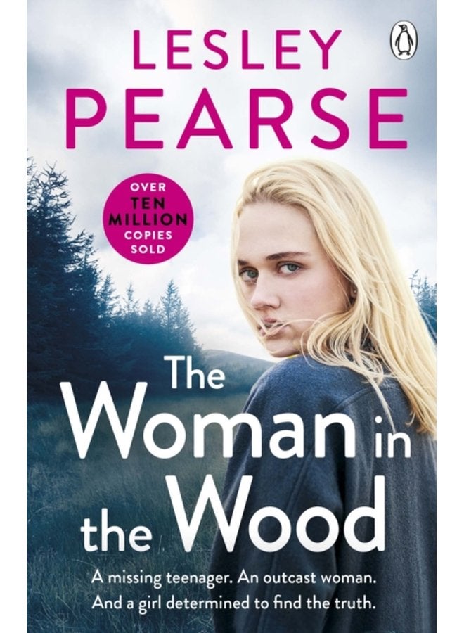 The Woman in the Wood A missing teenager An outcast woman And a girl determined to find the truth From the Sunday Times bestselling author - Paperback