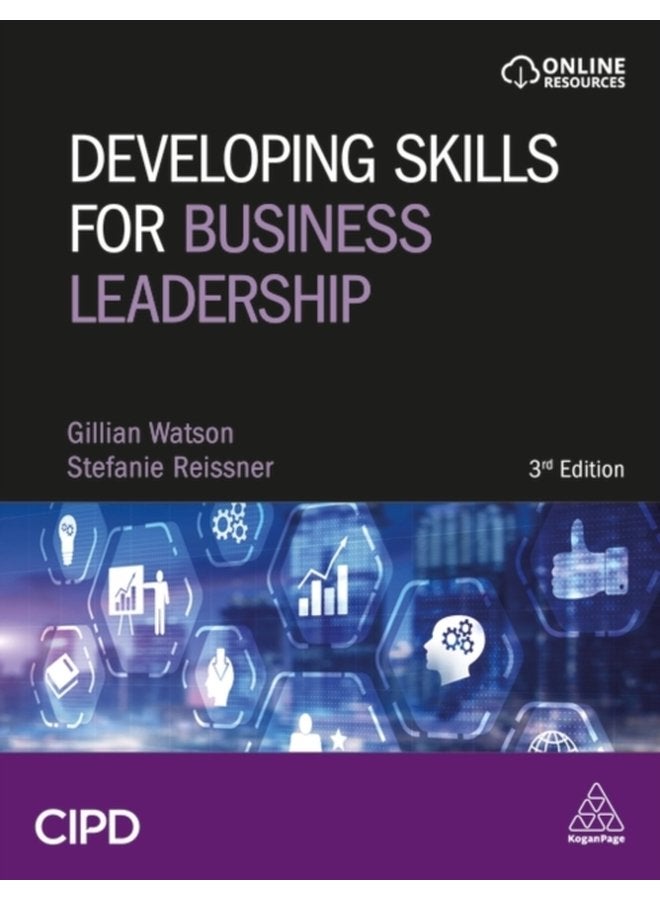Developing Skills for Business Leadership Building Personal Effectiveness and Business Acumen - Paperback