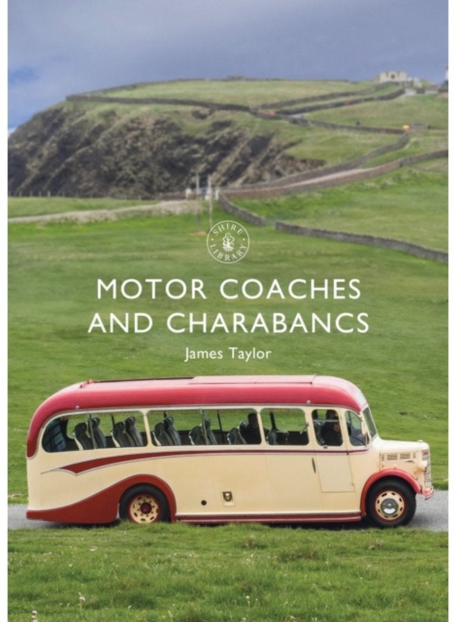 Motor Coaches and Charabancs - Paperback