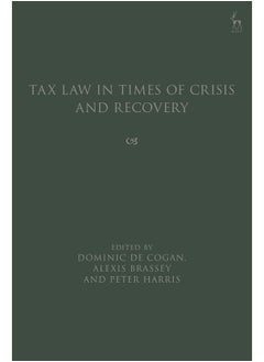 Tax Law in Times of Crisis and Recovery 