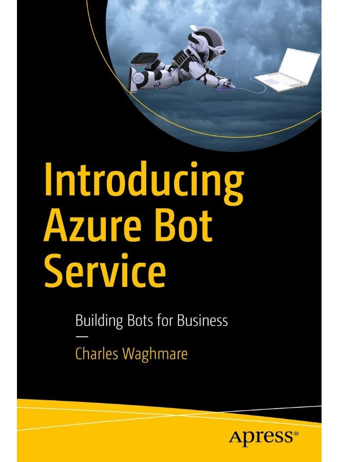 Introducing Azure Bot Service: Building Bots for Business