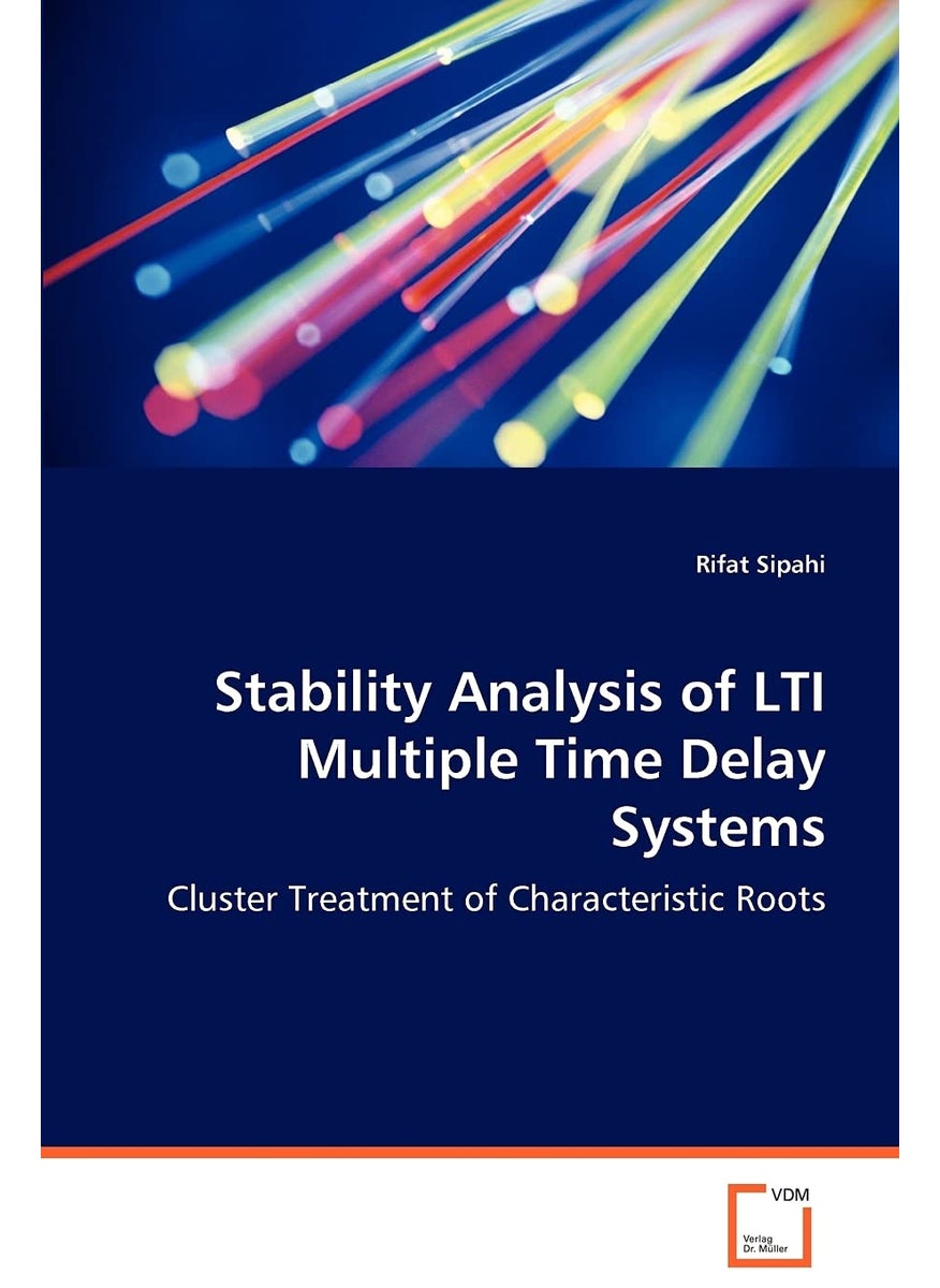 Stability Analysis of LTI Multiple Time Delay Systems - Cluster Treatment of Characteristic Roots  - Image 1