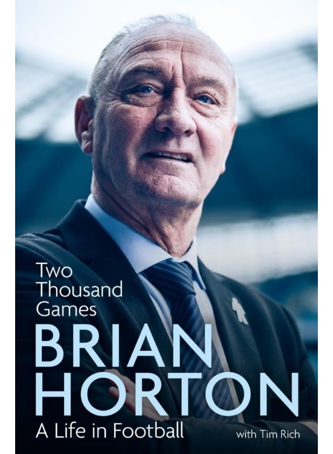 Two Thousand Games: A Life in Football