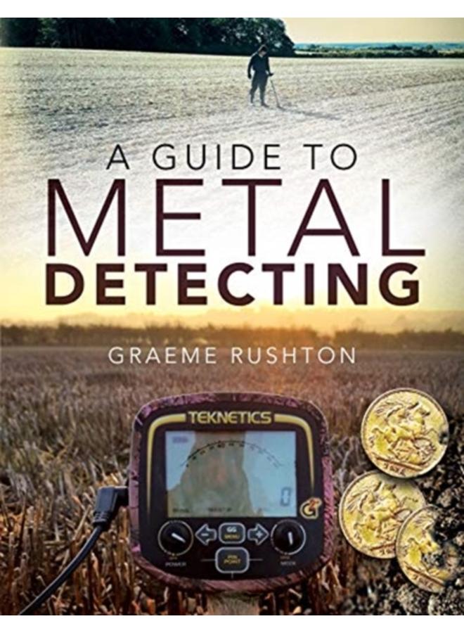 A Guide to Metal Detecting 