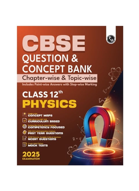 PW CBSE Question & Concept Bank (QCB) Class 12 Physics 2024 - 2025 Chapter-wise and Topic-wise Solved Questions