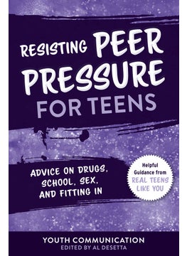 Resisting Peer Pressure for Teens 