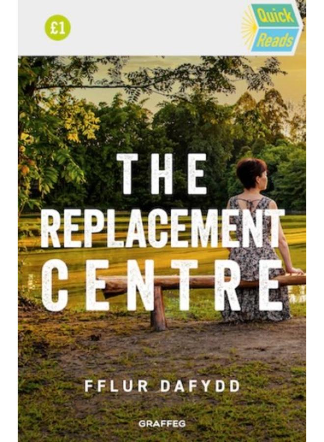 Quick Reads: Replacement Centre, The 